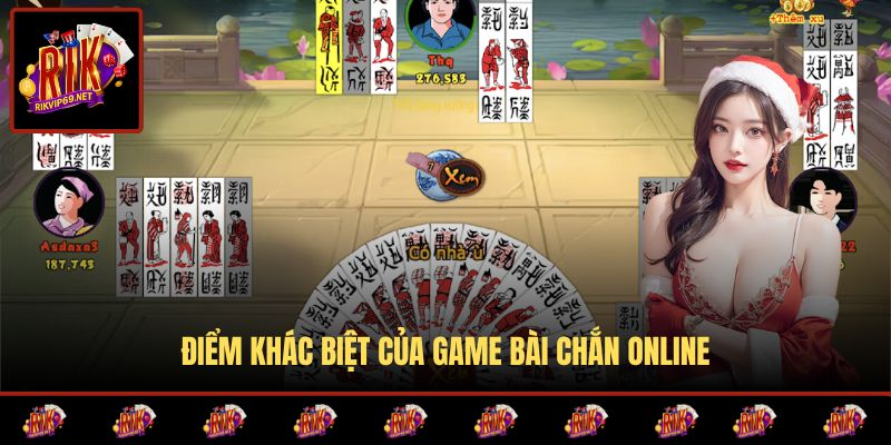 Khám phá điểm độc đáo của bài chắn trực tuyến