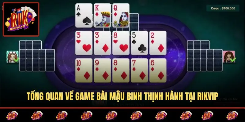 Giới thiệu khái quát về game bài mậu binh tại cổng game
