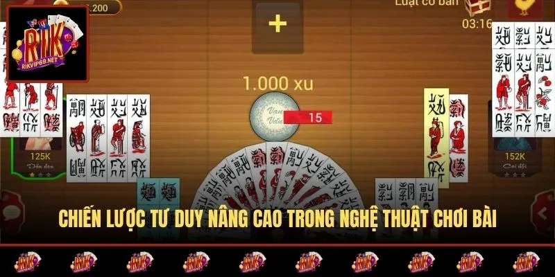 Chiến lược tư duy nâng cao trong nghệ thuật chơi bài